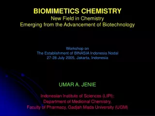 UMAR A. JENIE Indonesian Institute of Sciences (LIPI);  Department of Medicinal Chemistry,