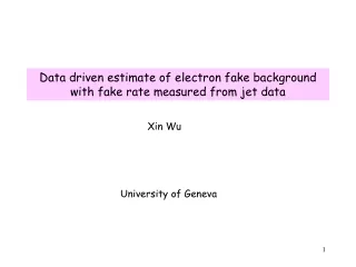 Data driven estimate of electron fake background with fake rate measured from jet data