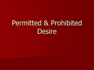 Permitted &amp; Prohibited Desire