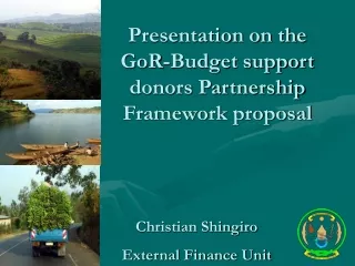 Presentation on the GoR-Budget support donors Partnership Framework proposal