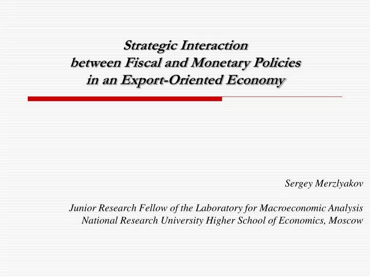 strategic interaction between fiscal and monetary