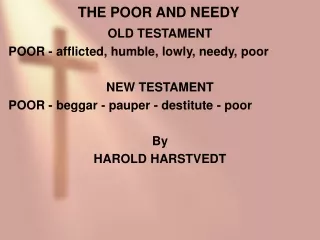 THE POOR AND NEEDY