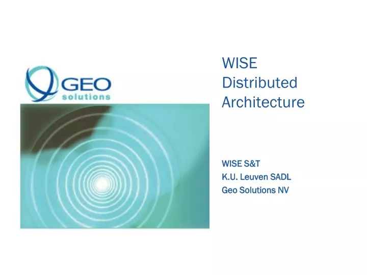 wise distributed architecture