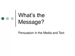 What’s the Message?