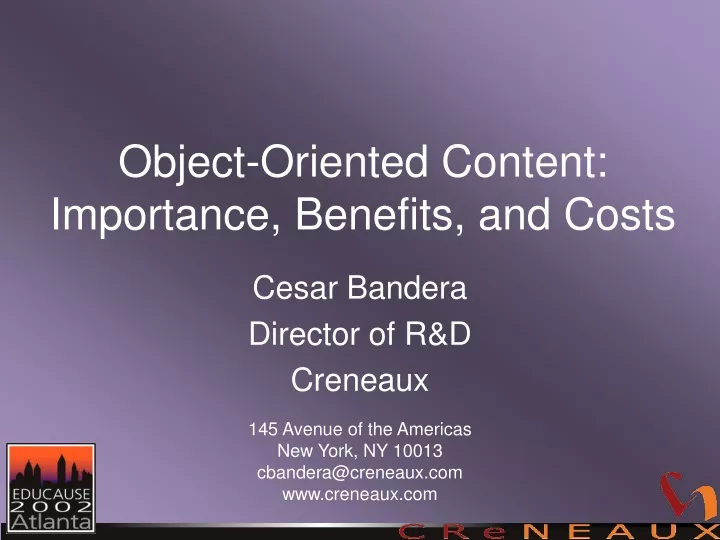 object oriented content importance benefits and costs