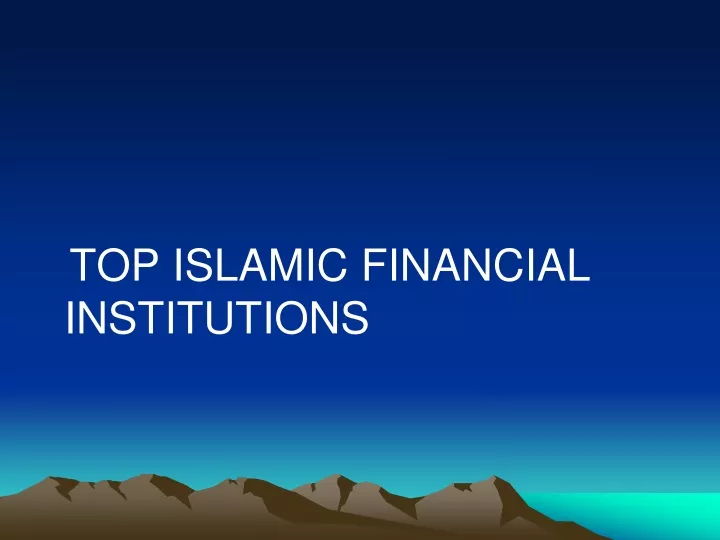 top islamic financial institutions