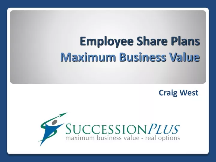employee share plans maximum business value