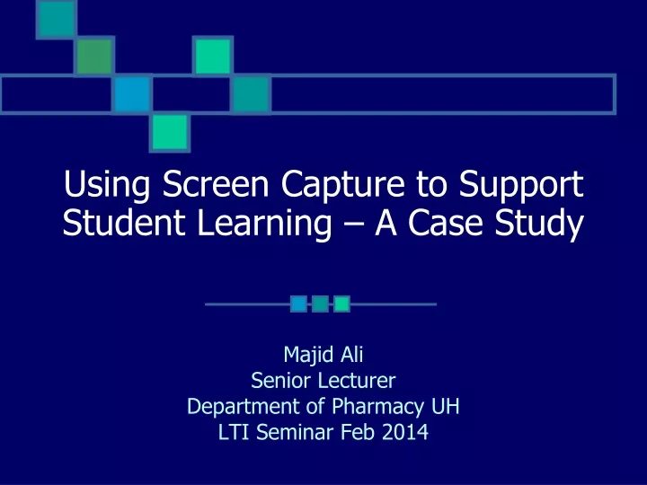 using screen capture to support student learning a case study