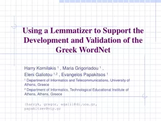 Using a Lemmatizer to Support the Development and Validation of the Greek WordNet