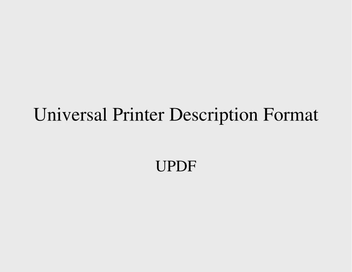 universal printer description format