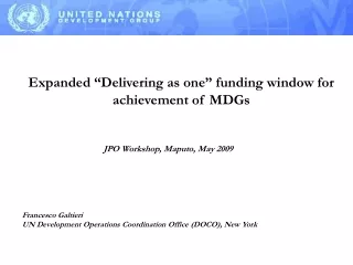 Expanded “Delivering as one” funding window for achievement of MDGs