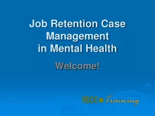 Job Retention Case Management in Mental Health