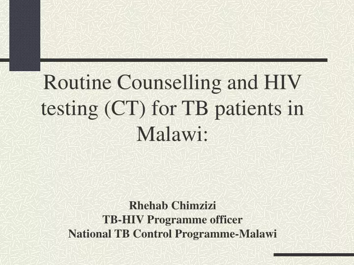 routine counselling and hiv testing