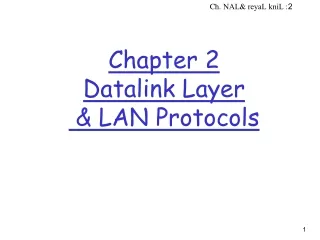 Chapter 2  Datalink Layer   &amp; LAN Protocols