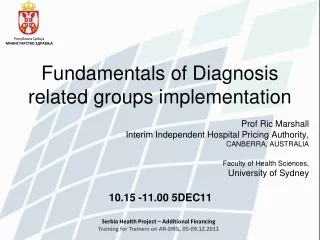 Fundamentals of Diagnosis related groups implementation