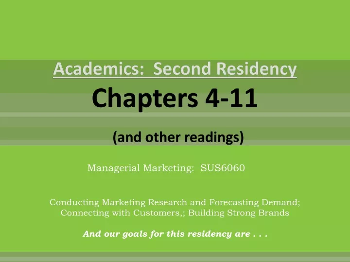 academics second residency chapters 4 11 and other readings