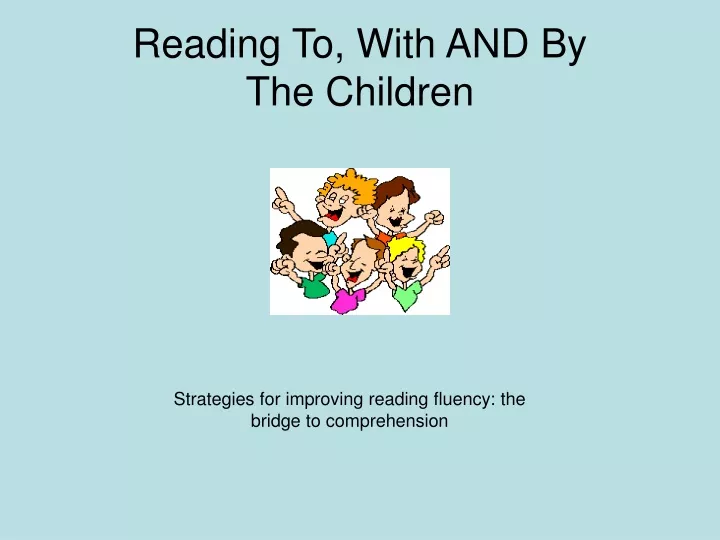 reading to with and by the children