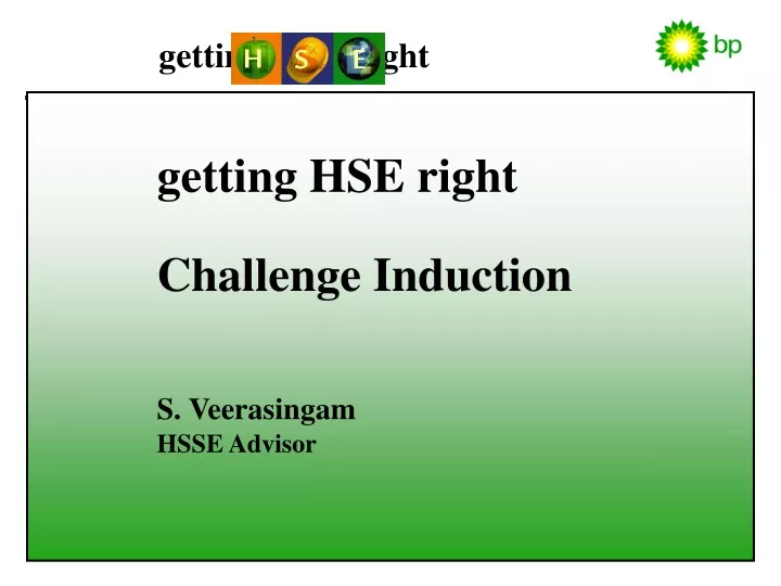 getting hse right challenge induction
