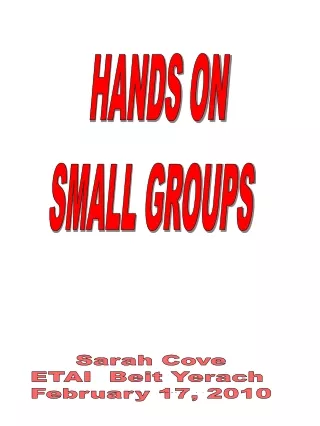 HANDS ON SMALL GROUPS