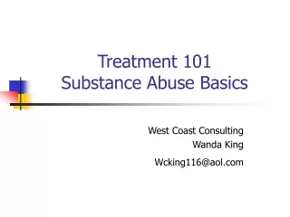 Treatment 101 Substance Abuse Basics