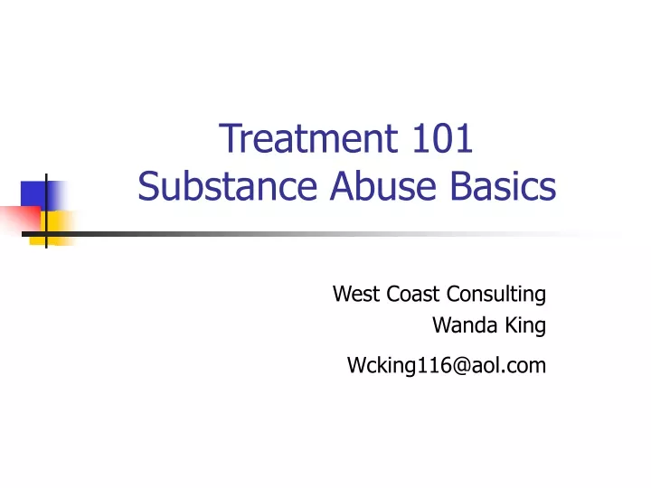 treatment 101 substance abuse basics