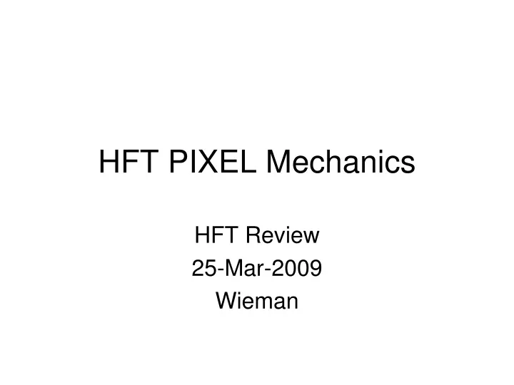 hft pixel mechanics