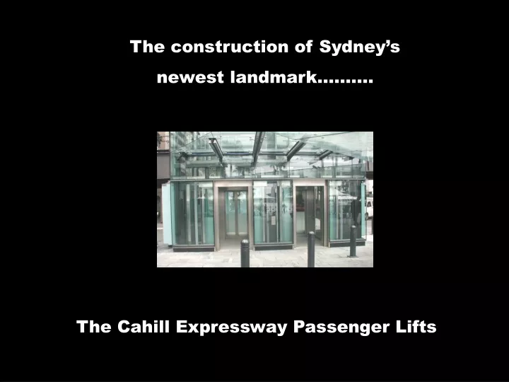 the construction of sydney s newest landmark