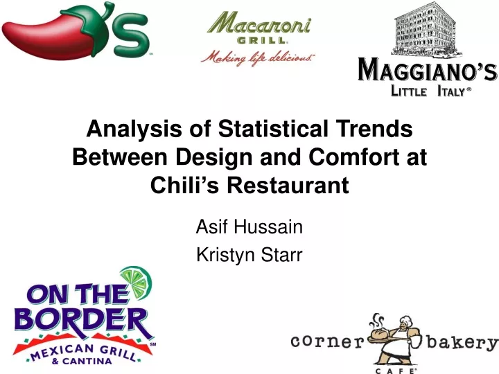 analysis of statistical trends between design and comfort at chili s restaurant