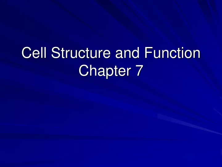 cell structure and function chapter 7
