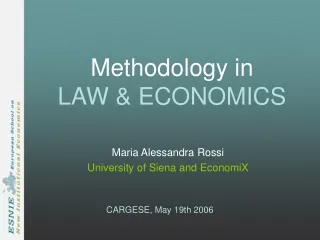 Methodology in  LAW &amp; ECONOMICS