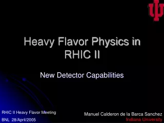 Heavy Flavor Physics in RHIC II