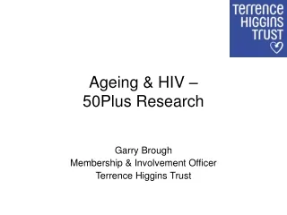 Ageing &amp; HIV –  50Plus Research