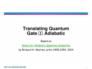 Translating Quantum Gate  ?? Adiabatic