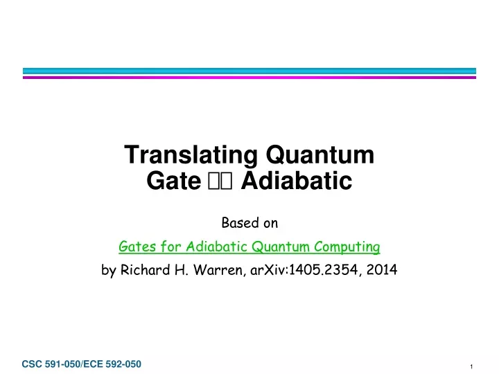 translating quantum gate adiabatic