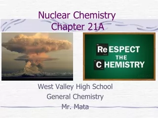 Nuclear Chemistry	 Chapter 21A