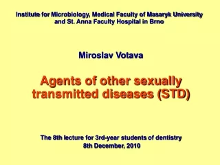 Miroslav Votava Agents of other sexually transmitted diseases (STD)