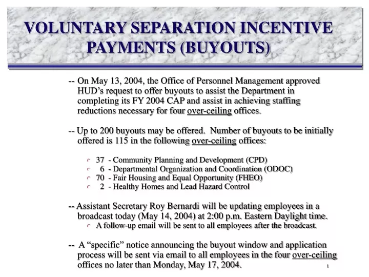 voluntary separation incentive payments buyouts