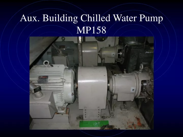 aux building chilled water pump mp158