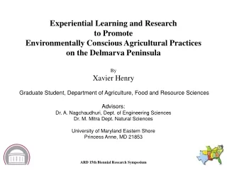 Experiential Learning and Research  to Promote  Environmentally Conscious Agricultural Practices