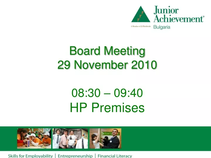 board meeting 29 november 2010 08 30 09 40 hp premises