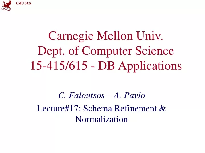 carnegie mellon univ dept of computer science 15 415 615 db applications