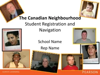 The Canadian Neighbourhood Student Registration and  Navigation