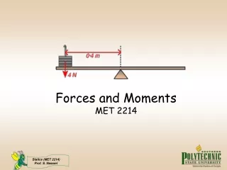 Forces and Moments MET 2214