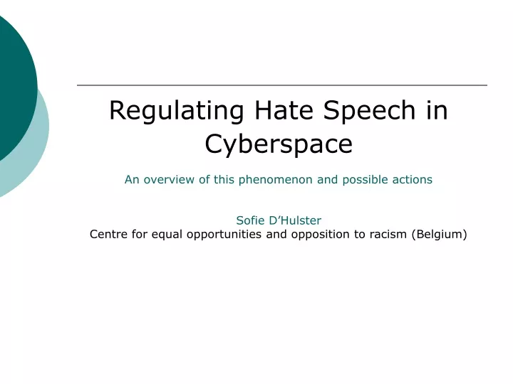 regulating hate speech in cyberspace an overview
