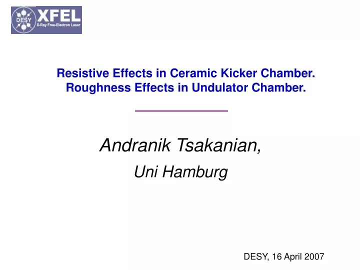 resistive effects in ceramic kicker chamber roughness effects in undulator chamber
