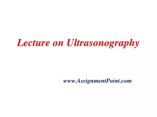 Lecture on Ultrasonography