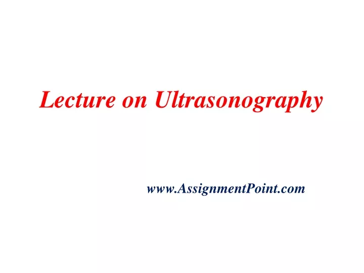 lecture on ultrasonography