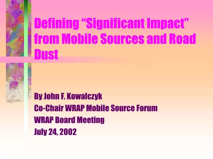 defining significant impact from mobile sources and road dust