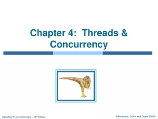Chapter 4:  Threads &amp; Concurrency