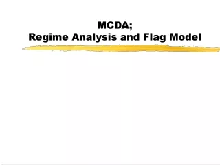 MCDA;  Regime Analysis and Flag Model